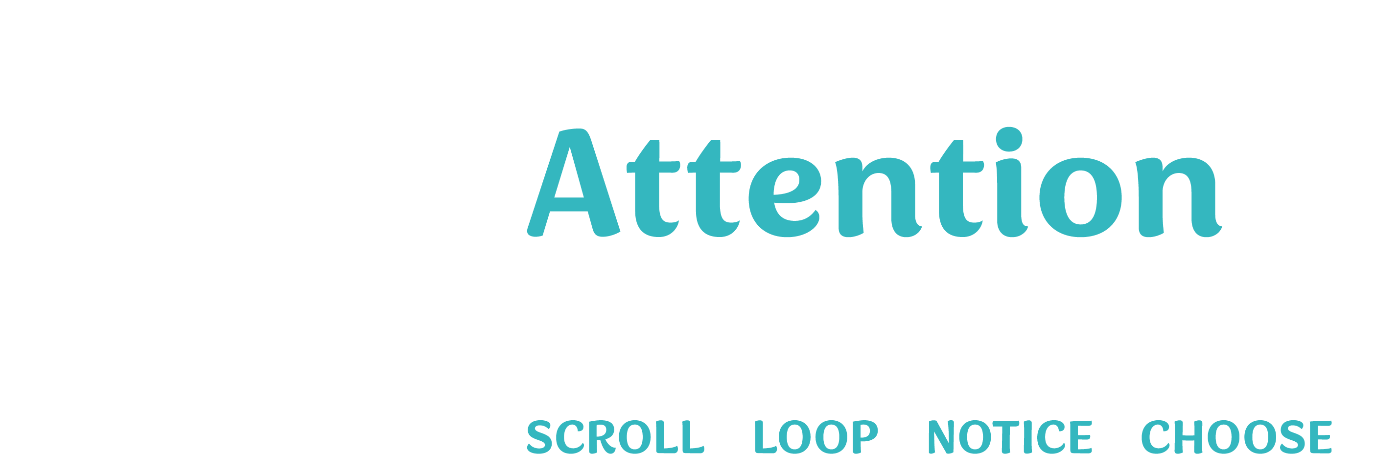 The Attention Experiment